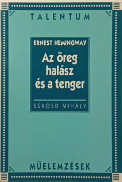 Sükösd Mihály - Az öreg halász és a tenger