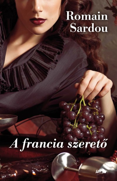 Romain Sardou - A francia szerető