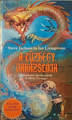 Steve Jackson - Ian Livingstone - A tzhegy varzslja