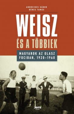 Andreides Gbor - Dnes Tams - Weisz s a tbbiek