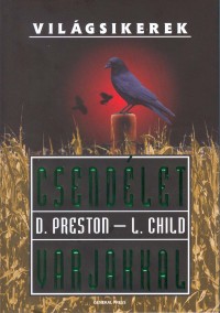 Lincoln Child - Douglas Preston - Csendlet varjakkal