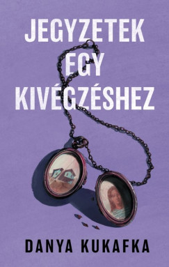 Jegyzetek egy kiv�gz�shez