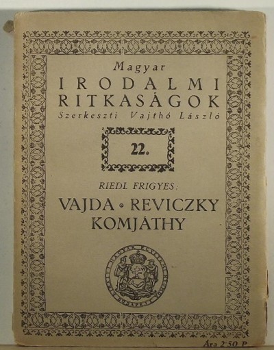 Riedl Frigyes - Vajda - Reviczky - Komjáthy