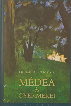 Ljudmila Ulickaja - Médea és gyermekei