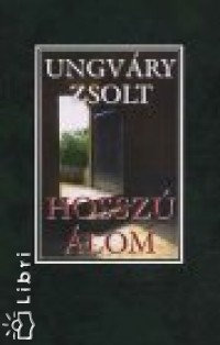 Ungvry Zsolt - Hossz lom + hat meghv