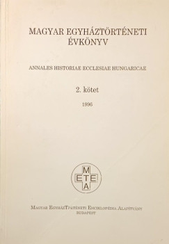 Magyar egháztörténeti évkönyv 2. kötet