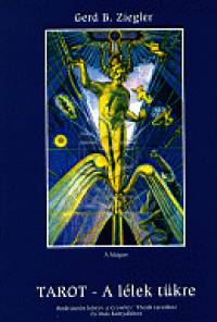 Gerd Ziegler - Tarot - A l�lek t�kre