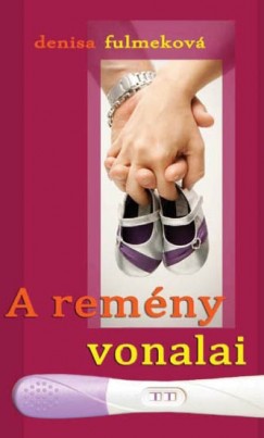 Denisa Fulmekov� - A rem�ny vonalai