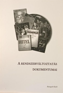 A rendszervltozs dokumentumai