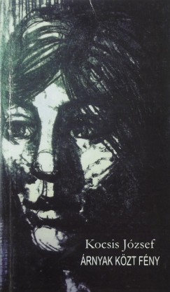Kocsis J�zsef - �rnyak k�zt f�ny