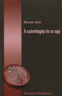 Neumann Jnos - A szmtgp s az agy