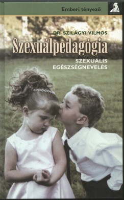 Szilgyi Vilmos - Szexulpedaggia