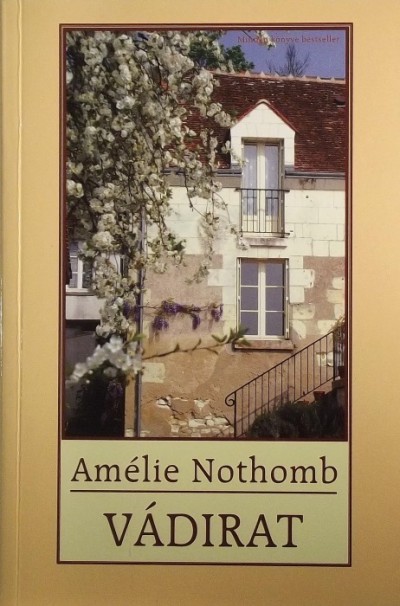 Amélie Nothomb - Vádirat