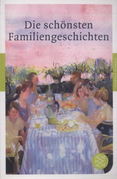 German Neundorfer (Szerk.) - Die schönsten Familiengeschichten