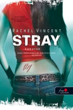 Rachel Vincent - Stray - Kborok - puhatbla