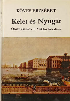 Köves Erzsébet - Kelet és Nyugat