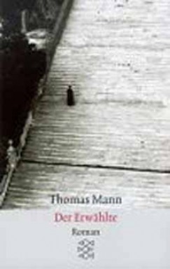Thomas Mann - Der Erwhlte