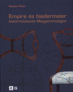 Rosts Pter - Empire s biedermeier