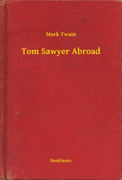 Mark Twain - Tom Sawyer Abroad