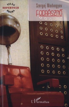 Szergej Medvegyev - Fodr�szn�