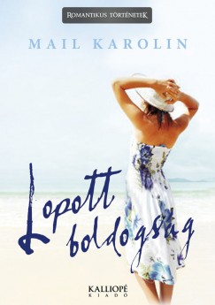 Mail Karolin - Lopott boldogsg