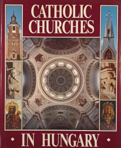 Catholic Churches in Hungary