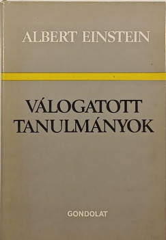 Albert Einstein - Válogatott tanulmányok