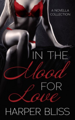 Harper Bliss - In the Mood for Love