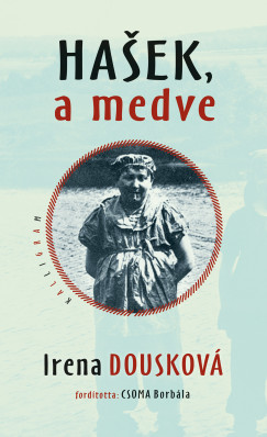 Irena Dousková - Hasek, a medve