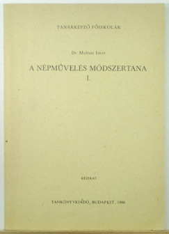 Molnr Imre - A npmvels mdszertana