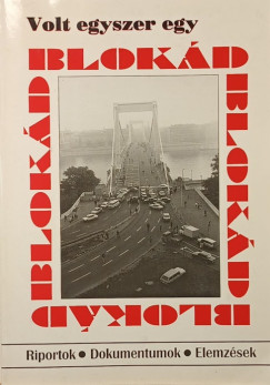 Volt egyszer egy blok�d