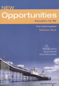 Michael Harris - David Mower - Anna Sikorzynska - New Opportunities - Pre-Intermediate Student's Book