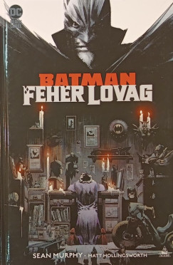 Sean Murphy - Batman: Fehr Lovag