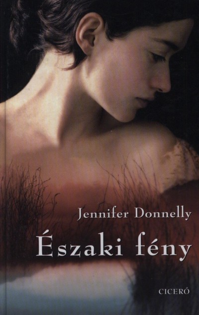 Jennifer Donnelly - Északi fény