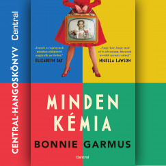 Bonnie Garmus - Simon Andrea - Minden kmia