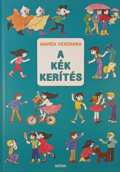 Marék Veronika - A kék kerítés