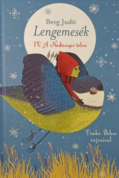 Berg Judit - Lengemesék IV. - A Nádtenger télen