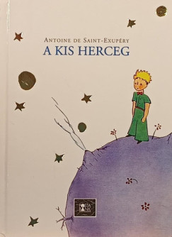 Antoine De Saint-Exupry - A kis herceg