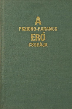 Scott Reed - A pszicho-parancs erő csodája