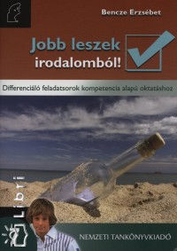 Bencze Erzsbet - Jobb leszek irodalombl ! 7.