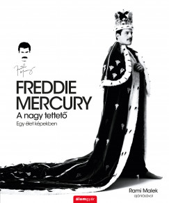 Sean O'Hagan - Freddie Mercury - A nagy tettet