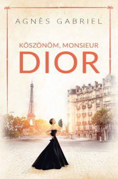 Köszönöm, monsieur Dior