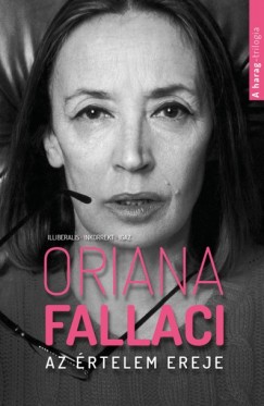 Oriana Fallaci - Az rtelem ereje