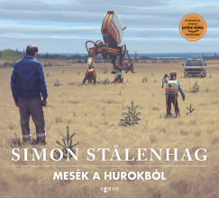 Simon Stalenhag - Mes�k a Hurokb�l