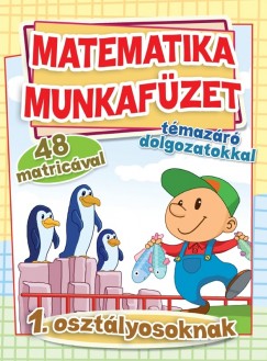 Matematika munkaf�zet t�maz�r� dolgozatokkal - 1. oszt�lyosoknak