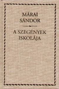 Mrai Sndor - A szegnyek iskolja