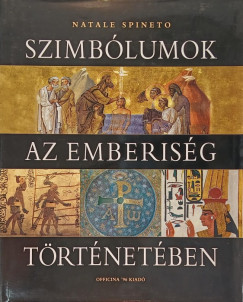 Natale Spineto - Szimbólumok az emberiség történetében