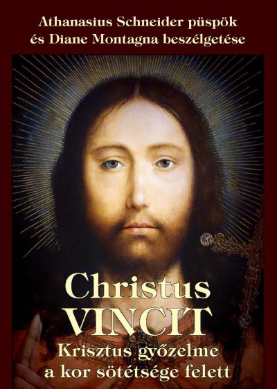 Athanasius - Christus Vincit - Krisztus gyõzelme a kor sötétsége felett