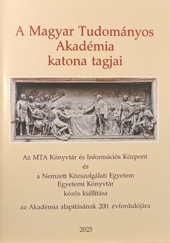 A Magyar Tudom�nyos Akad�mi katonai tagjai