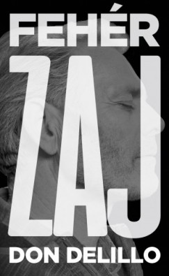 Don Delillo - Fehr zaj
